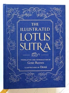 The Illustrated LOTUS SUTRA, HC.  by Reeves, Gene (TRN); Demi (ILT) *LIKE A NEW* - Bild 1 von 4