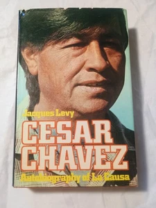 Jacques Levy / Cesar Chavez Autobiography of La Causa SIGNED AUTOGRAPH 1975 - Imagen 1 de 21