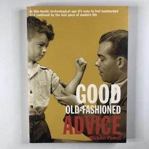 Good Old-Fashioned Advice Michael Powell Paperback Help Companion Guide Book - Picture 1 of 12