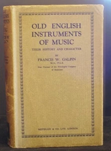 Old English Instruments of Music in D/J By Francis Galpin 3rd Edition 1932 - Imagen 1 de 4