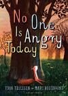 No One Est Angry Today Par Toon Tellegen, Neuf Livre ,Gratuit & , ( Hardcov