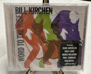 Word To The Wise by Bill Kirchen Elvis Costello Nick Lowe Paul Carrack Dan Hicks - Picture 1 of 2