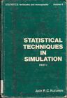 Statistical Techniques In Simulation Parts I And II By Kleijnew, Jack P. C. 