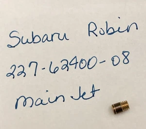 NEW REPLACES SUBARU ROBIN 227-62400-08 MAIN JET - Picture 1 of 2