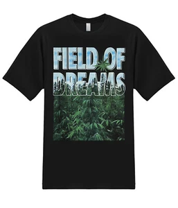 Field of Dreams Marihuana Weed 420 Stoner Raucher Urban Street grafische T-Shirts - Bild 1 von 6