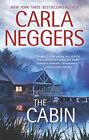 The Cabin (Carriage House, 2) - Neggers, Carla - Mass Market Paperback - Acc...