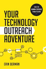 Eric Berman Your Technology Outreach Adventure (Paperback) (UK IMPORT)