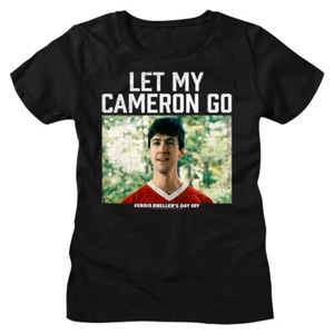 Ferris Bueller's Day Off 80's Movie Let My Cameron Go Women's T Shirt - Picture 1 of 3