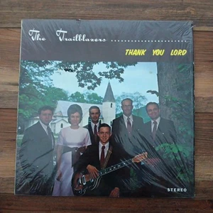 The Trailblazers, Thank You Lord, Lp, Max Meadows, VA, TSRC Gospel - Picture 1 of 6
