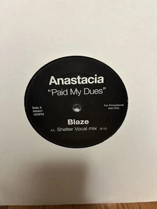 ANASTACIA - PAID MY DUES 12inch BLAZE MIX - Foto 1 di 1