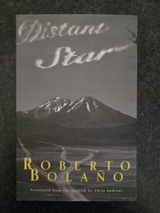 DISTANT STAR By Roberto Bolano & Chris Andrews Vg Paperback 2004 - Imagen 1 de 11
