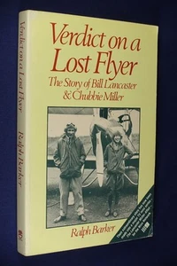 VERDICT ON A LOST FLYER Ralph Barker BILL LANCASTER CHUBBIE MILLER Aviation Book - Picture 1 of 12