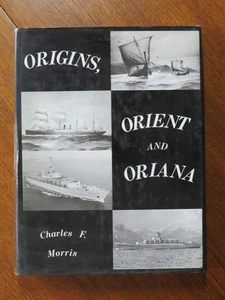 Origins, Orient and Oriana - Charles F Morris (Hardback, 1980) - Picture 1 of 5