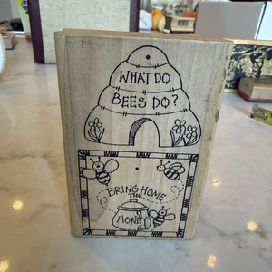 Limited Edition Rubber Stamp -What Do Bees Do? Bring Home The Honey - Picture 1 of 5