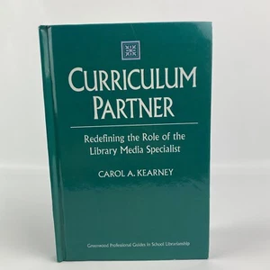 Curriculum Partner Redefining the Role of the Library Media Specialist C Kearney - Picture 1 of 9