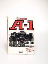 Canon A-1 - Die neue Dimension der Kameratechnik von Ludwig Knülle 