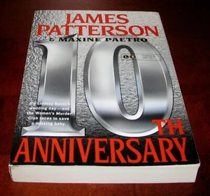 10th Anniversary by James Patterson 1st Ed Uncorrected Proof ARC Paperback - Picture 1 of 9