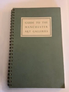 Vintage Book SB guide To The Manchester Art Galleries 1956 William Morris Press  - Picture 1 of 9
