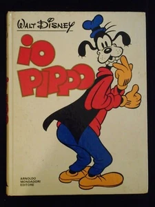 ***IO PIPPO *** CARTONATO DISNEY PRIMA ED. 1980. - Foto 1 di 6