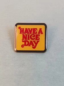 "Have A Nice Day Reversnadel 1" - Bild 1 von 4