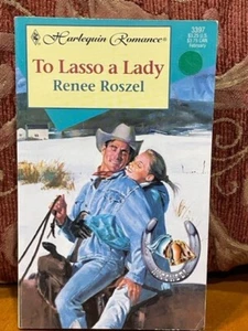 Harlequin Romance Hitched : To Lasso a Lady : Renee Roszel PB Novel - Picture 1 of 3