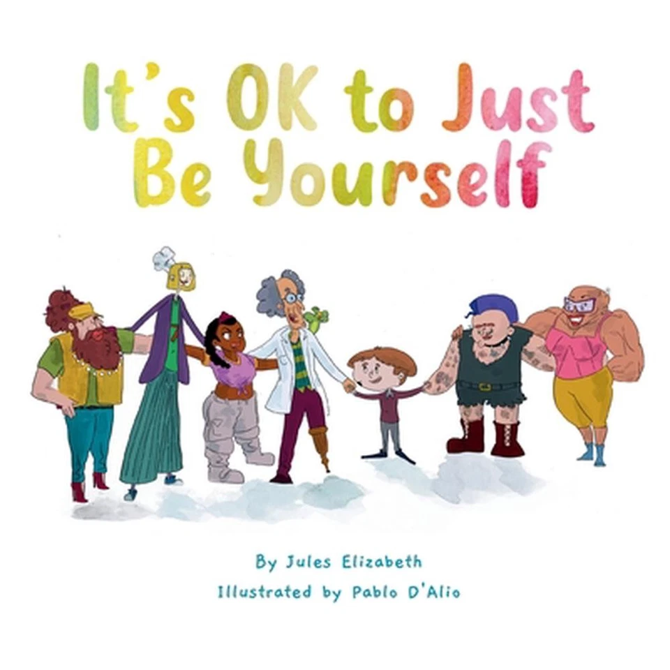 It's OK to Just Be Yourself by Jules Elizabeth Paperback Book - Image 1 of 1