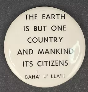 Vintage Baha'u'lla'h Button Pin Earth Is But One Country And Mankind Its Citizen - Picture 1 of 9