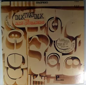 JAZZ CRUSADERS-TALK THAT TALK-PACIFIC JAZZ 20106 - Imagen 1 de 5