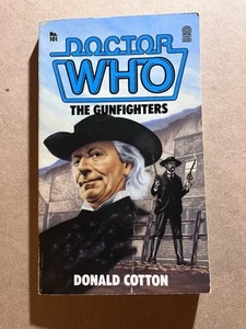 DOCTOR WHO #101 : THE GUNFIGHTERS by Donald Cotton 1985 Target UK paperback - Picture 1 of 3