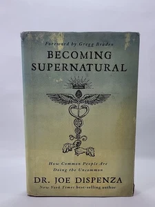 Becoming Supernatural Dr. Joe Dispenza (1st Edition, Hardcover, 2017) - Picture 1 of 13