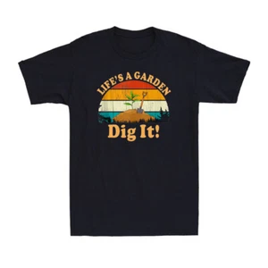 Life's a Garden Dig It Funny Gardening Decor Garden Planting Retro Men's T-Shirt - Picture 1 of 3