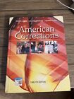 MindTap Course List Ser.: American Corrections by Michael D. Reisig, Todd R....