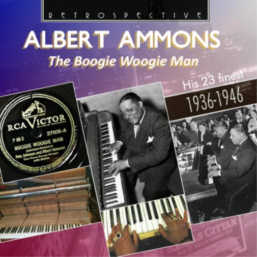 Albert Ammons The Boogie Woogie Man: His 23 Finest 1936 - 1946 (CD) (UK IMPORT) - Image 1 of 1