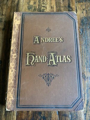 Andree’s Hand-Atlas 1881 First Edition - Image 1 of 4