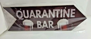 Quarantine Bar Wood Sign 3.1" x 10" - Picture 1 of 6