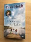 Buch Roman Drei Frauen Vier Leben Dora Heldt