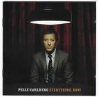 Pelle Carlberg - Everything, Now! (CD)