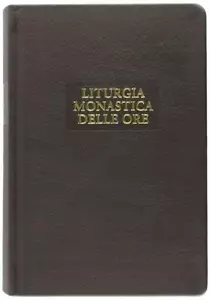 Liturgia monastica delle ore. Schema B - AA.VV. - Foto 1 di 1