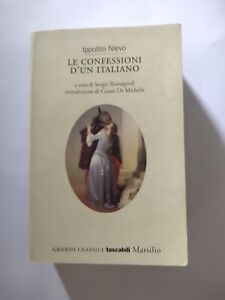 Le confessioni d'un italiano di Ippolito Nievo, ed. Marsilio