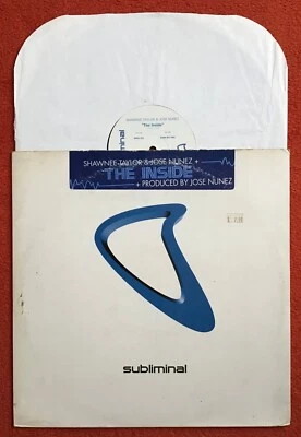 SHAWNEE TAYLOR & JOSE NUNEZ "THE INSIDE" 12" Single x 2 Mixes SUBLIMINAL RECORDS - Image 1 of 4