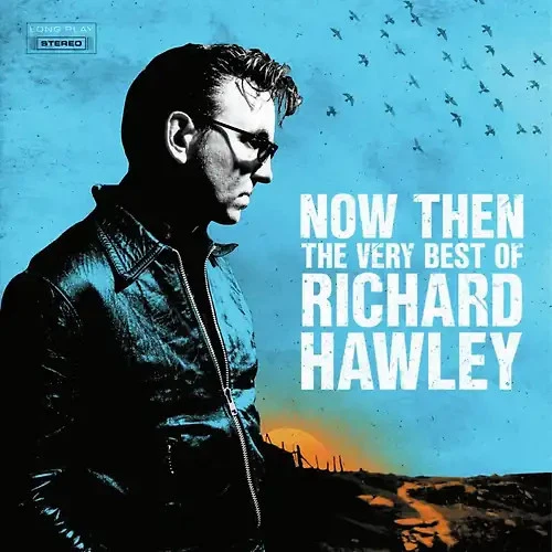 Now Then:The Very Best of Richard Hawley - Bild 1 von 1