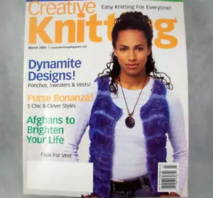 Creative Knitting Magazine 68 Project Ideas Purse Bonanza and Afghans March 2005 - Picture 1 of 7
