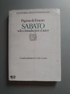 Paginas de Ernesto Sabato seleccionadas por el autor - 1a edicion - 1983 - Picture 1 of 5