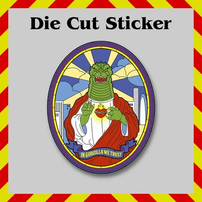 Funny In Godzilla We Trust Sticker, Waterproof Vinyl Saint Godzilla Decal - Image 1 of 3