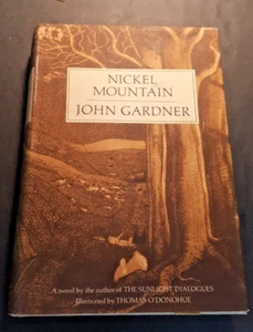Nickel Mountain by John Gardner HCDJ Stated 1st Edition Illustrated 1973 - Picture 1 of 7