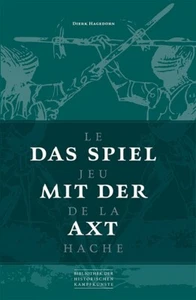 Das Spiel mit der Axt - Le Jeu de la Hache Kampfkünste - Picture 1 of 1