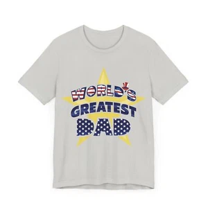 World's Greatest Dad Unisex Tee Father's Day Gift Casual T-Shirt Men S-5XL - Picture 1 of 25