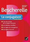 Bescherelle: Bescherelle - LA Conjugaison Pour Tous (French Edition) By Frederi