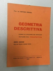 LIBRO GEOMETRIA DESCRITTIVA PROSPETTIVA GAETANO SPINOSA APOLLONIO 1955 - Bild 1 von 1
