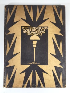 Betty Lark-Horovitz mit Grab und Holzschnitt über American Highways 1930 HC - Bild 1 von 21